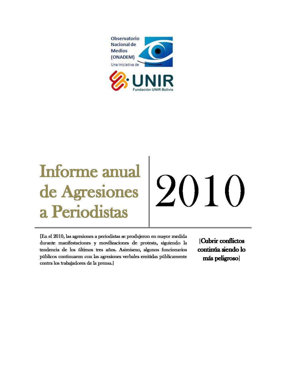 Informe de agresiones a Periodistas 2010