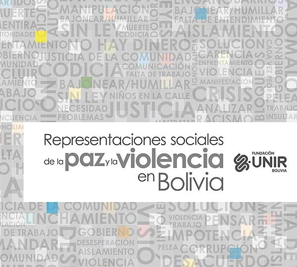 Representaciones sociales de la paz y la violencia en Bolivia