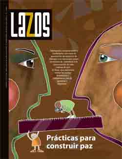 Revista Lazos 7: Prácticas para construir paz